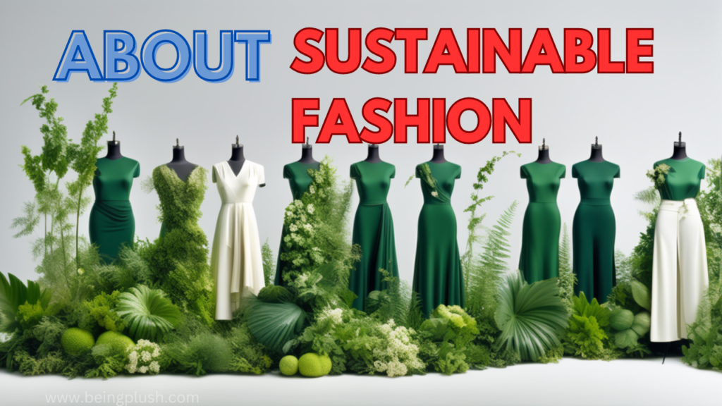 what is sustainable fashion